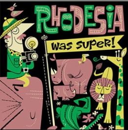 RhodesiaWasSuper.JPG